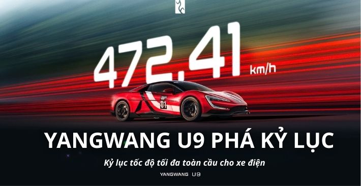YANGWANG U9 – Siêu phẩm xe điện lập kỷ lục tốc độ toàn cầu
